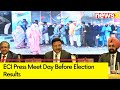 ECI to Hold Press Conference Today | Press Meet Day Before Election Results | General Elections 2024