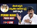 Live: Perni Nani Press Meet