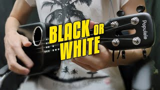Michael Jackson - Black or White. Ukulele Fingerstyle Cover