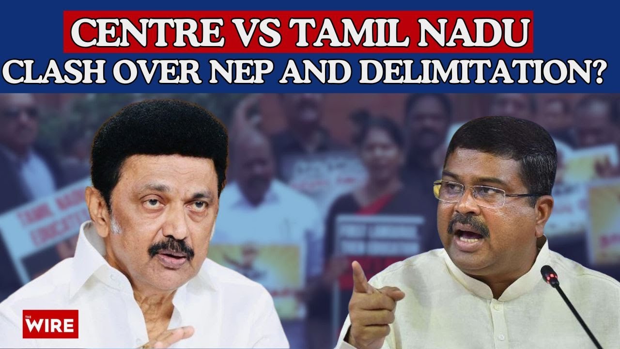 Centre vs Tamil Nadu: Clash over NEP and Delimitation