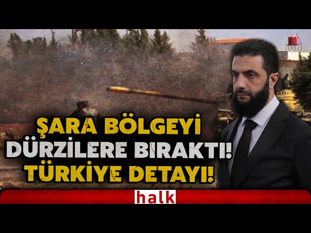SURİYE'DE ATEŞKES SAĞLANDI! Şara bölgeyi Dürzilere bıraktı! Kırılgan süreçte Türkiye detayı!