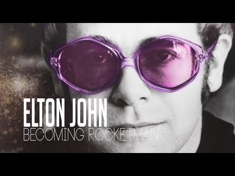 Elton John: Becoming Rocketman'