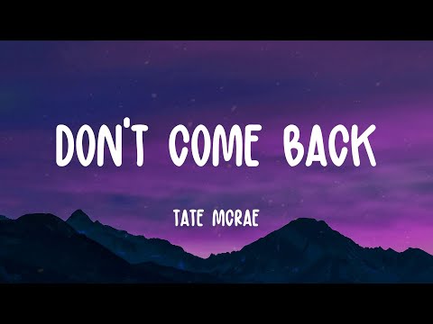 Tate McRae - don't come back (Lyrics)