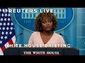 White House briefing with Karine Jean-Pierre