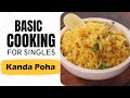 Lesson 20 | How to make Kanda Poha | कांदा पोहा | Breakfast Recipes | Basic Cooking for Singles