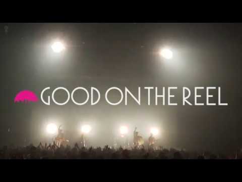 GOOD ON THE REEL 灯火 グアナコの行進 ver.