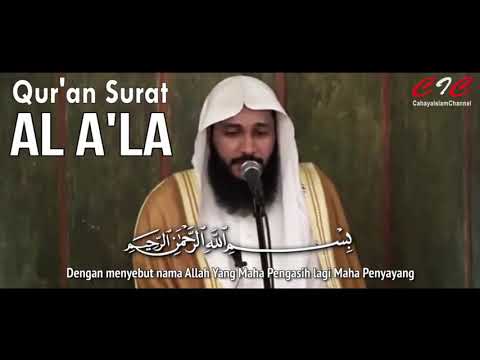 087. AL A'LA (Yang Paling Tinggi) - Syeikh Abdurrahman Al Ausy