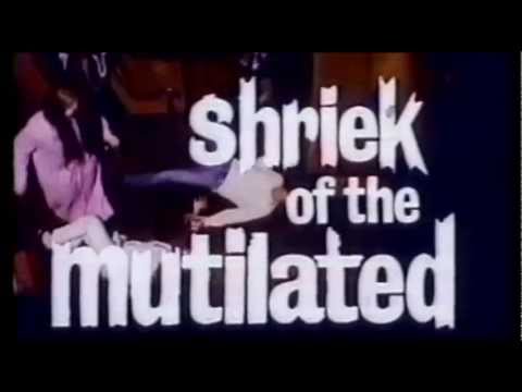 Shriek of the Mutilated'