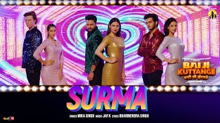 Surma - Mika Singh ft Dev Kharoud (Bai Ji Kuttange) | Punjabi Song