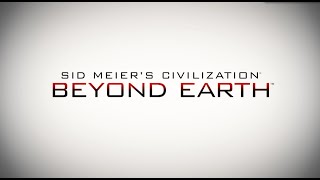 Civilization: Beyond Earth “Discovery” Gameplay Trailer