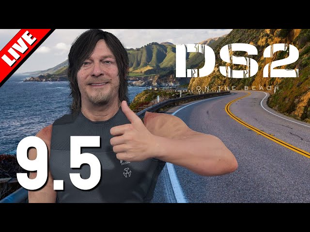 ถนนอยู่ที่ไหน ความสำเร็จอยู่ไหนกัน | Live - Death Stranding 2 - part 9.5