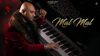 Mal Mal ~ B Praak (Ep : Zohrajabeen) | Punjabi Song