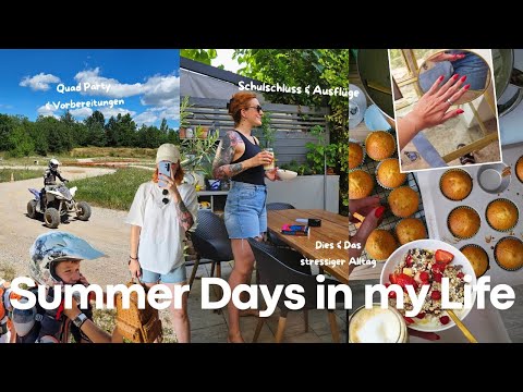 Summer Days in my Life ☀️🥤💦 Stressiger Alltag, Quad-Party, Ferienstart & Baden in Weiss