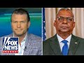 Pete Hegseth: Lloyd Austin was AWOL, and thats a scandal