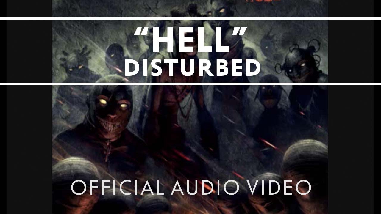 Disturbed Hell Official Audio Youtube 6972