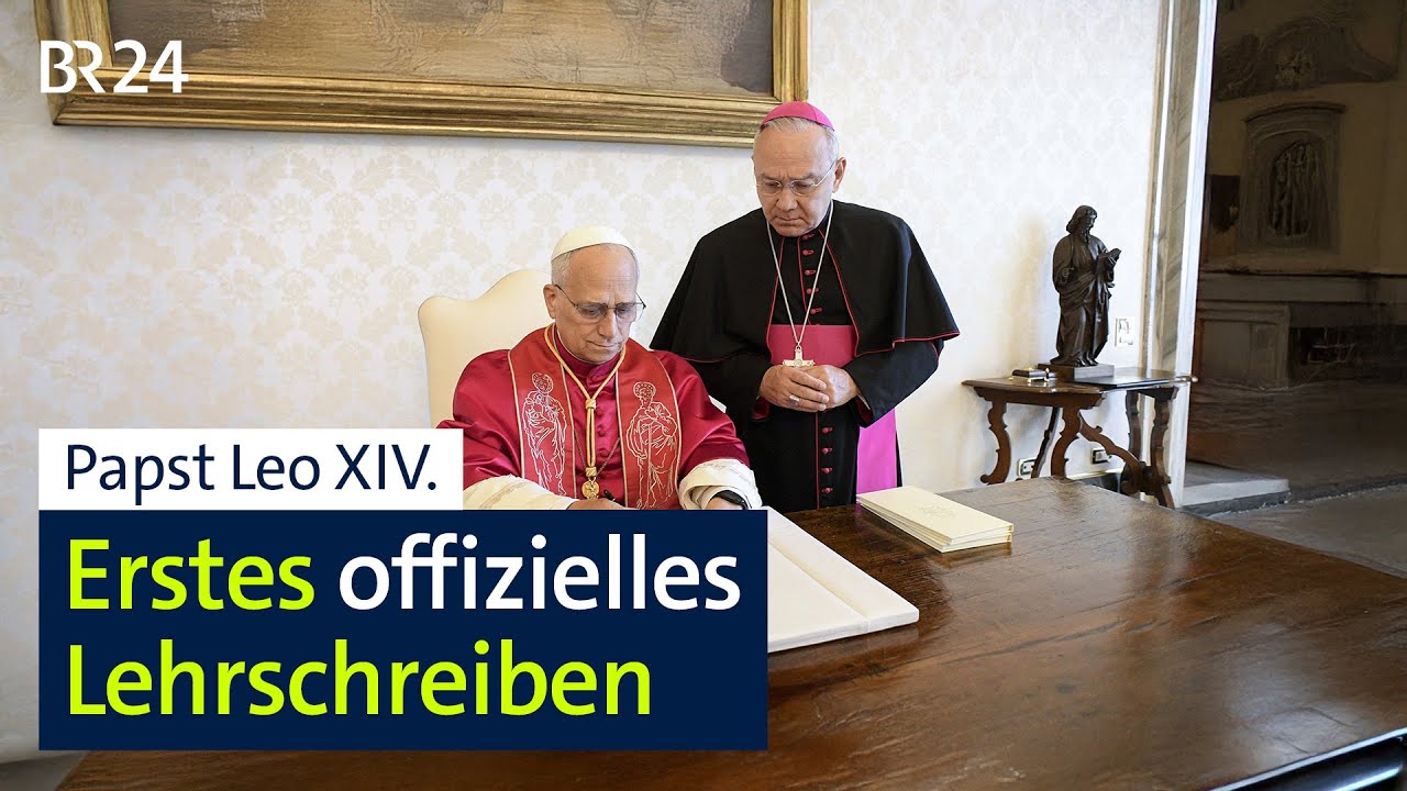 Erstes Lehrschreiben von Papst Leo XIV. veröffentlicht | BR24