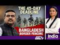 India-Bangladesh Border Crisis: Why India Is Expanding Border Fencing