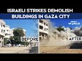 Israel Hamas War | Israeli Strikes Demolish Buildings In Gaza City As Palestinians Evacuate The Area