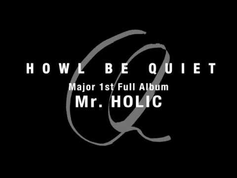 HOWL BE QUIET「Mr. HOLIC」ティザー映像
