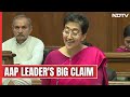 AAPs Atishi I Delhi Government Saving Peoples Money Through Its Policies