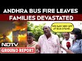 Andhra Bus Accident LIVE | We Saw Her Off At Bus Stand: Andhra Bus Fire Leaves Families Devastated