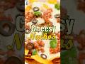 POV: Your dream nachos just showed up 🔥 | #shorts #cheesynachos #sanjeevkapoor