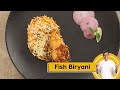 Fish Biryani | फिश बिर्यानी बनाने का तरीका | Seafood Biryani | Sanjeev Kapoor Khazana