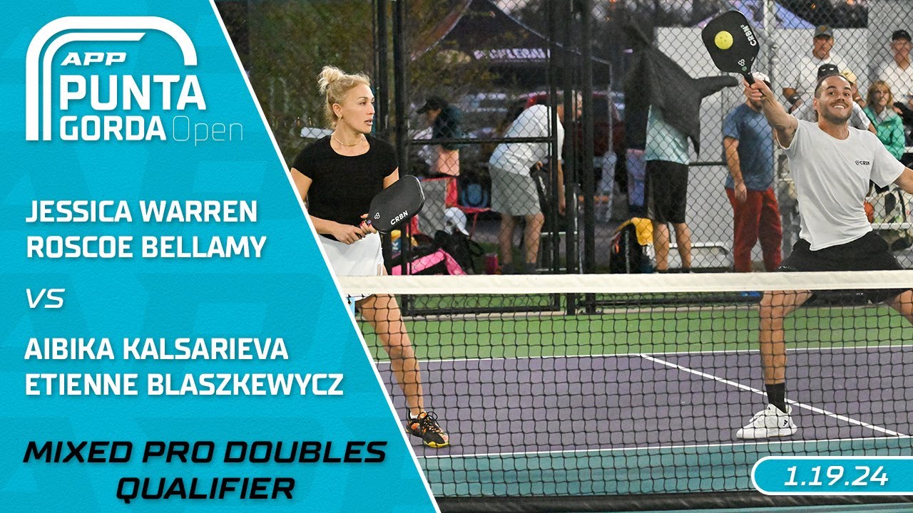 2024 APP Punta Gorda Open I Warren/Bellamy vs. Kalsarieva/Blaszkewycz | Mixed Doubles Qualifier