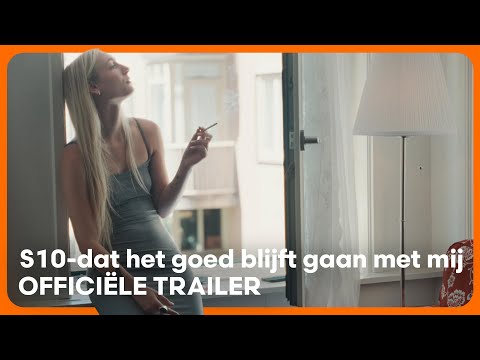 S10 - dat het goed blijft gaan met mij'