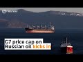 G7 price cap on Russian oil kicks in