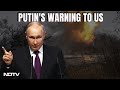 Russia Ukraine War | Putin Warns US, Says Russia Ready For Nuclear War Over Ukraine