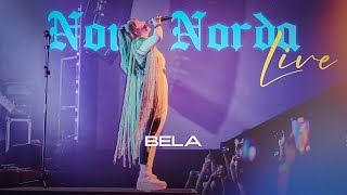 Nova Norda - Bela (Live)