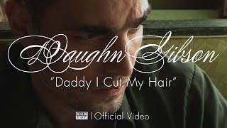 Daddy I Cut My Hair