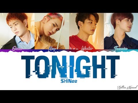SHINee (샤이니) - 'TONIGHT' LYRICS (Color Coded Eng-Rom-Han)