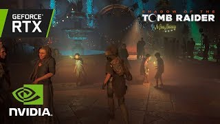 Shadow of the Tomb Raider - Exkluzív Ray Tracing Videó