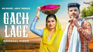 Gach Lage – NK Noori, Ruba Khan, Ashu Twinkle Video HD