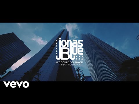 Jonas Blue - We Could Go Back ft. Moelogo