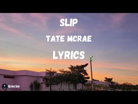 Tate Mcrae - Slip Lyrics