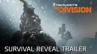 Tom Clancy's The Division - Survival Reveal Trailer