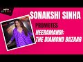 Heeramandi Release Date | Sonakshi Sinha Gives Her Promotional Diaries A Stylish Spin