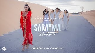 Sarayma - Libertad (Videoclip Oficial)