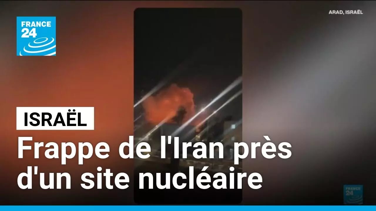 Frappe iranienne près d'un site nucléaire en Israël, au moins 175 blessés • FRANCE 24