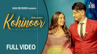 Latest Punjabi Video Kohinoor Ritika Sethi Ft Mann Sagar Download