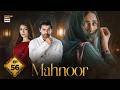 Mahnoor Episode 56  Humayoun Ashraf  Khadija Saleem  8 July 2026  ARY Digital Drama