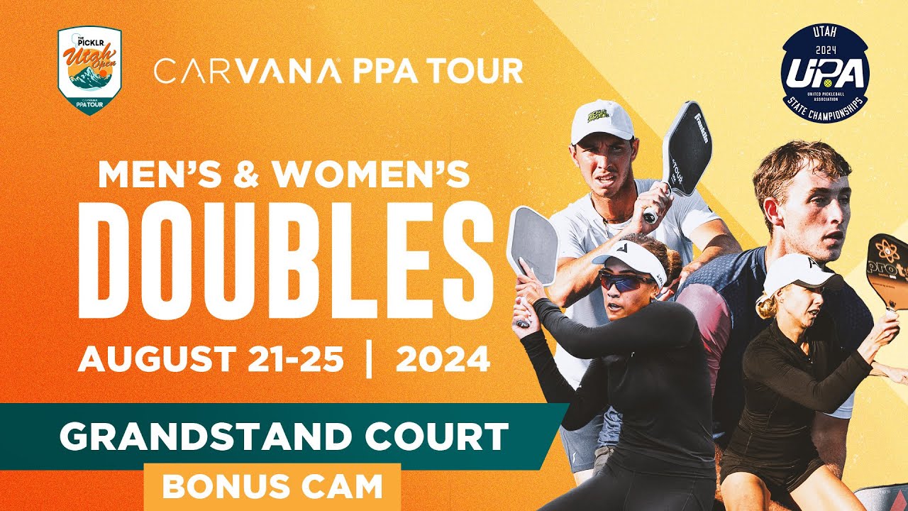 BONUS CAM: The Picklr Utah Open (Grandstand Court) - Men’s and Women’s Doubles