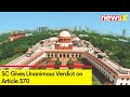 SC Gives Unanimous Verdict on Article 370 | Article 370 in Discussion | NewsX