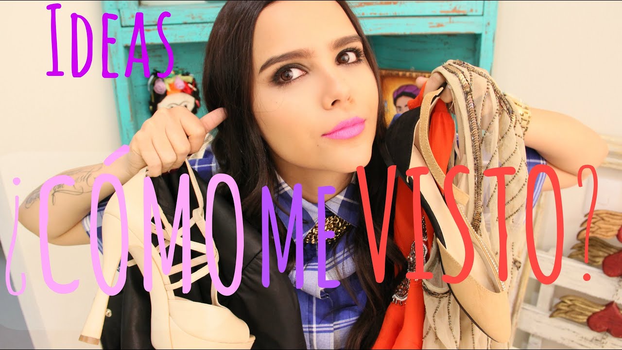 C Mo Me Visto En Febrero Ideas Outfits Yuya Youtube