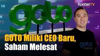 Hans Patuwo Diusulkan Jadi CEO Baru, Saham GOTO Melesat 6,25 Persen