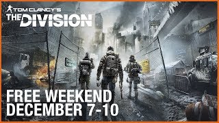 The Division - Free Weekend Trailer (December 7-10)