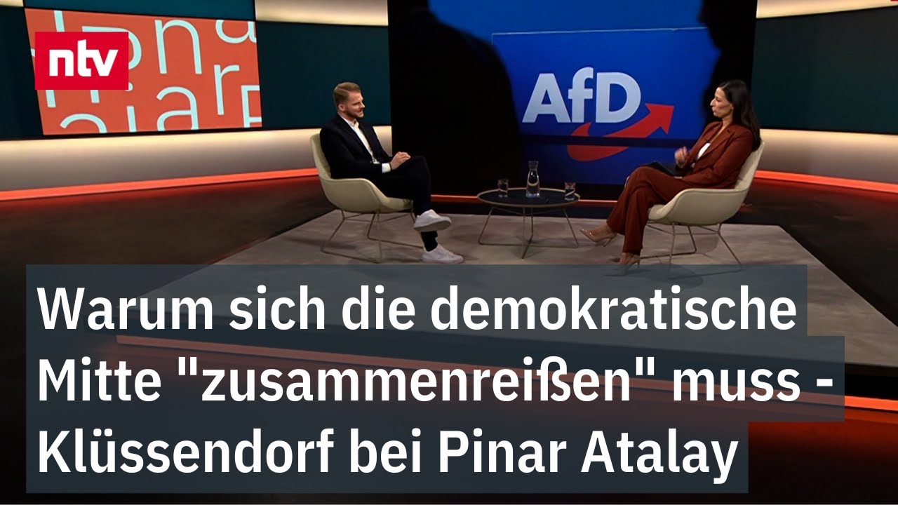 Warum sich die demokratische Mitte "zusammenreißen" muss - Klüssendorf bei Atalay